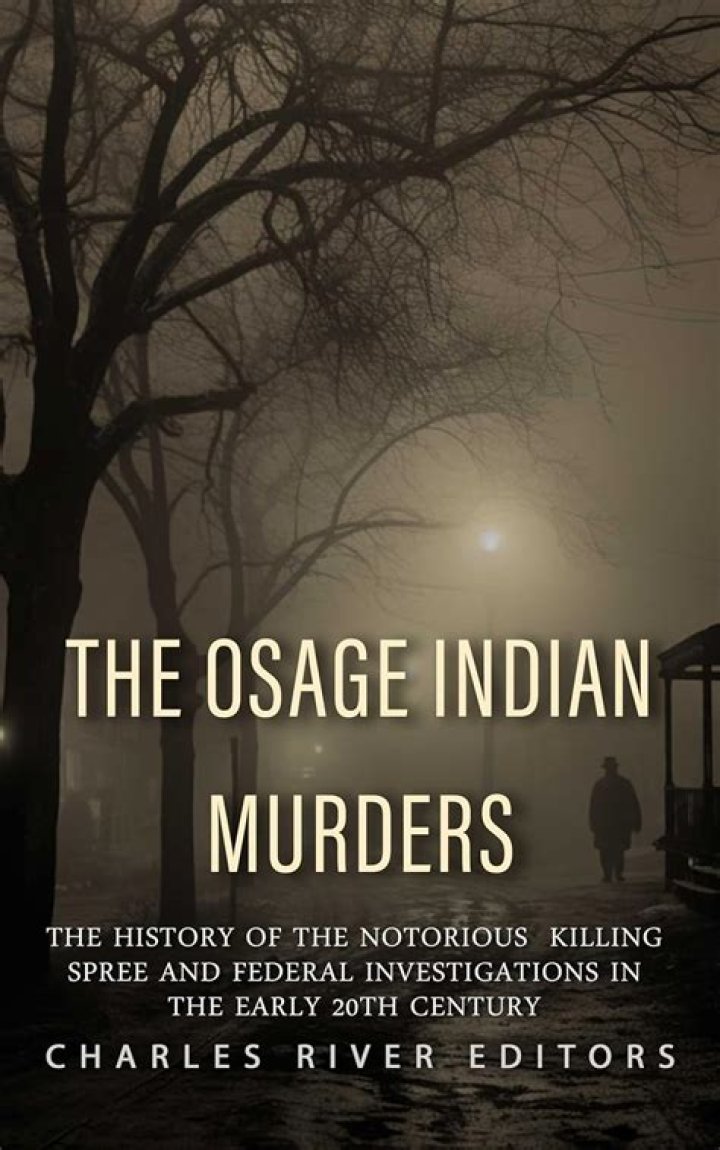Inside The Brutal Osage Indian Murders Of The 1920s