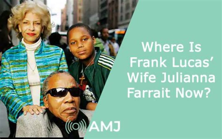 Meet Julianna Farrait, The Wife Of 'American Gangster' Frank Lucas